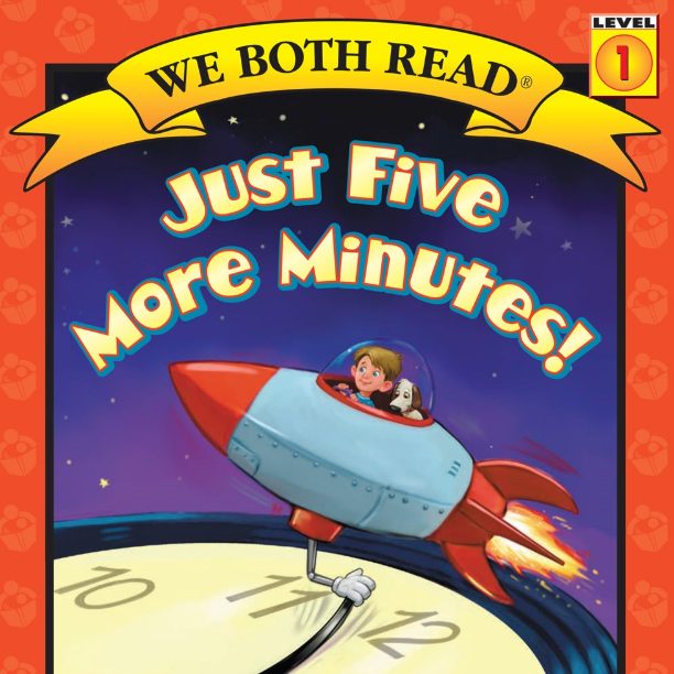 We Both Read: Just Five More Minutes!