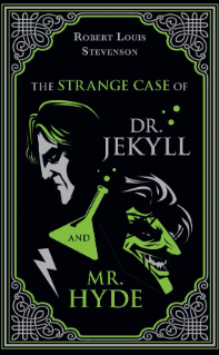 The Strange Case of Dr. Jekyll and Mr. Hyde