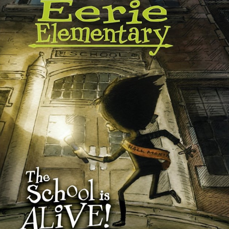 Eerie Elementary The School is Alive