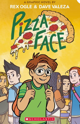 Pizza Face: A Graphic Novel