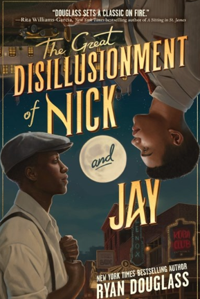The Great Disillusionment of Nick and Jay