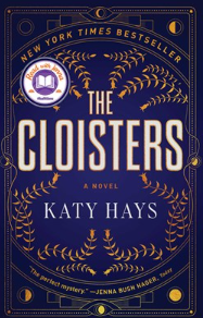 The Cloisters:  A Novel