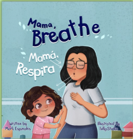 Mama, Breathe  Mama, Respira