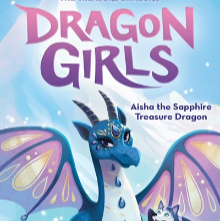 Dragon Girls: Aisha the Sapphire Treasure Dragon (Book 5)