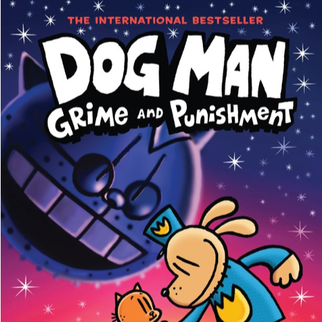 Dog Man: Grime and Punishment (Book 9)