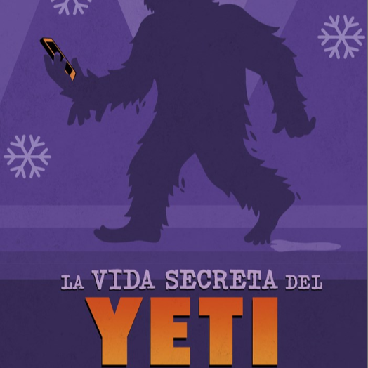 La Vida Secreta del Yeti