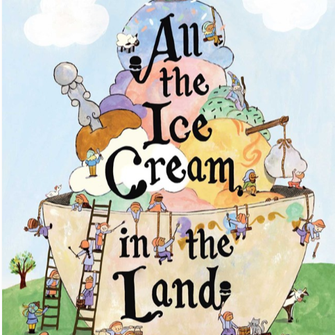 All the Ice-Cream in the Land