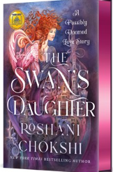 The Swan's Daughter:  A Possibly Doomed Love Story