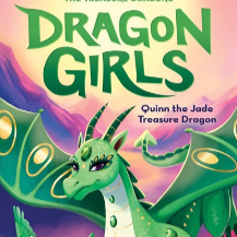 Dragon Girls: Quinn the Jade Treasure Dragon (Book 6)