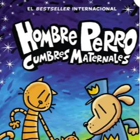 Hombre Perro: Cumbres maternales (Dog Man: Mothering Heights)