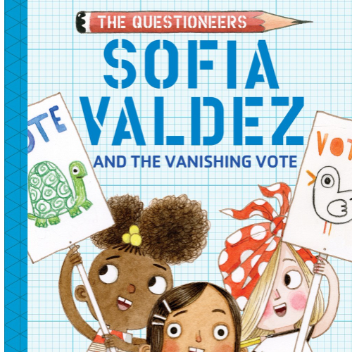 Sofia Valdez and the Vanishing Vote (Paperback)