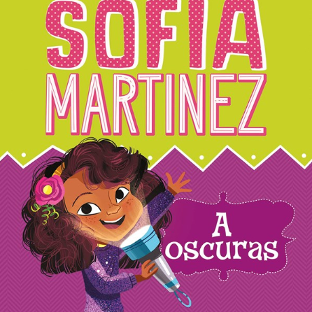 Sofia Martinez: A Oscuras