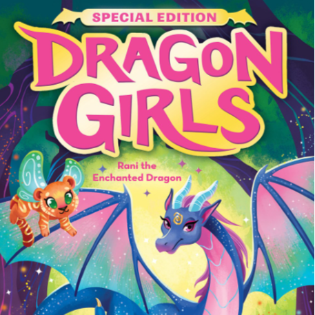 Dragon Girls: Rani the Enchanted Dragon Special Edition