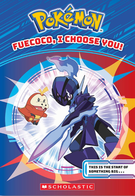 Pokemon: Fuecoco, I Choose You