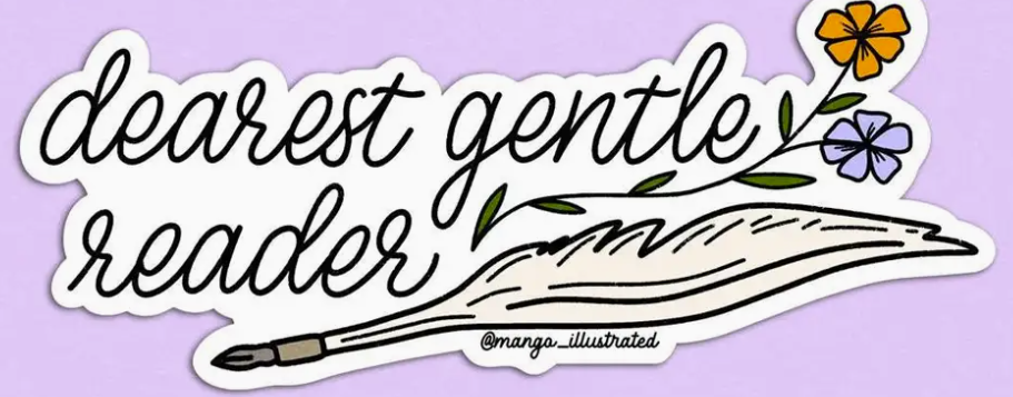 Dearest Gentle Reader Sticker - Bridgerton Sticker