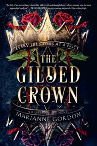 The Gilded Crown:  A Raven's Trade Novel