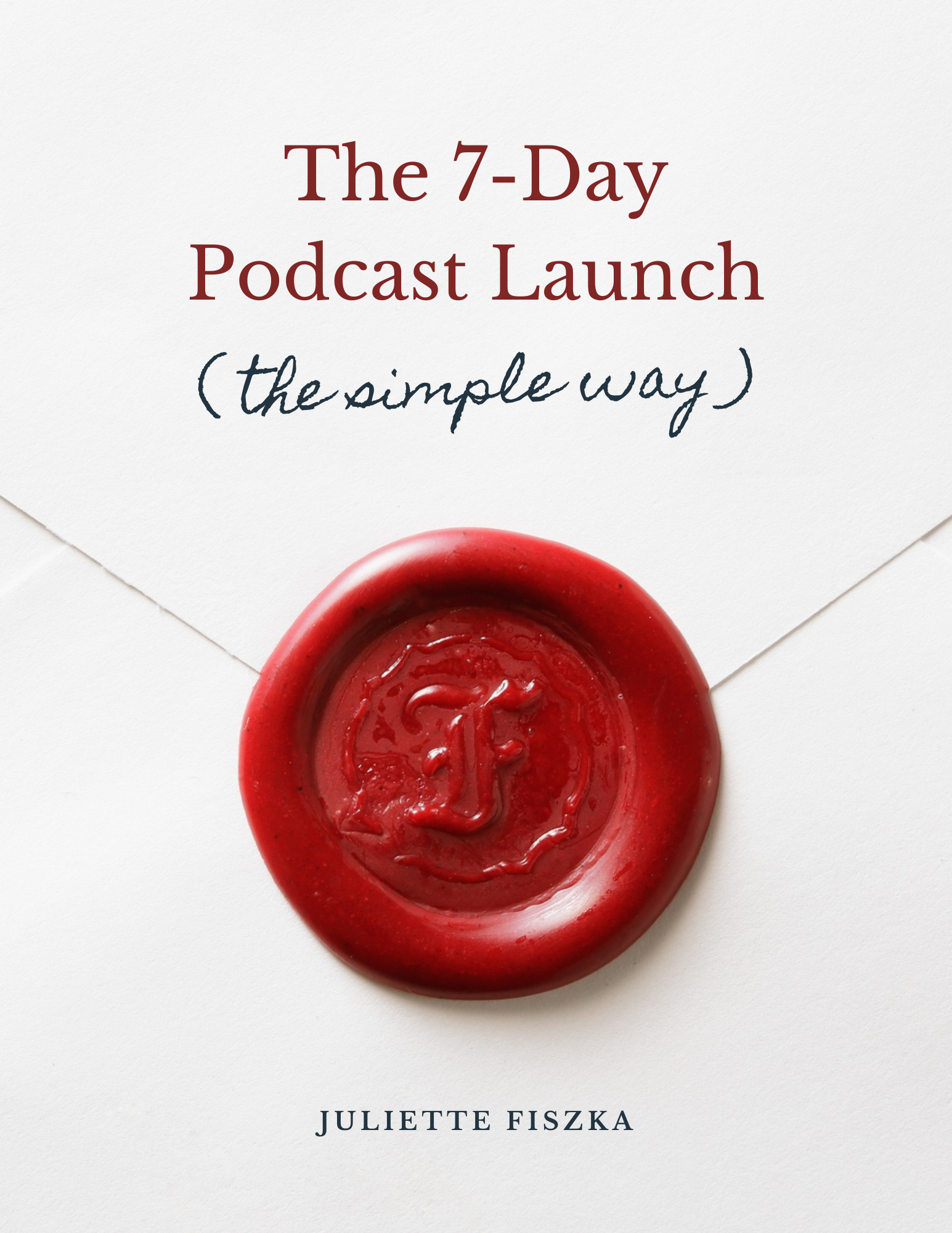 The 7-Day Podcast Launch Checklist