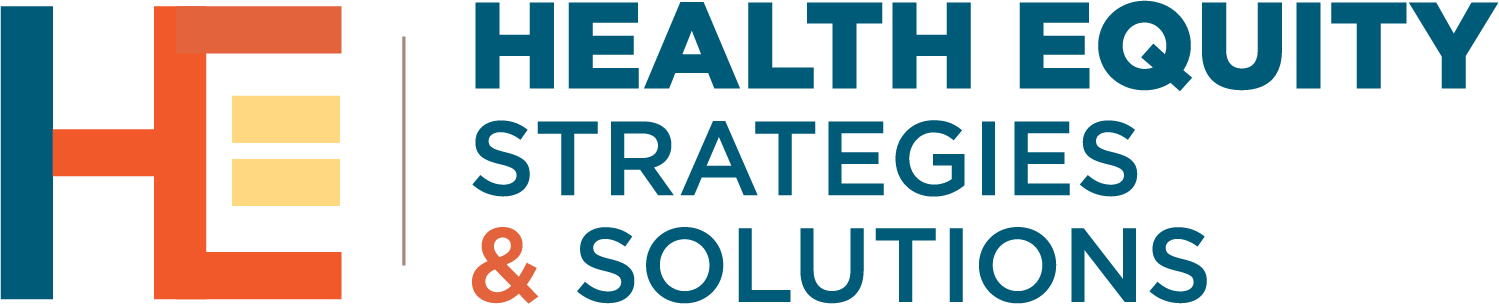 Health Equity Strategies &amp; Solutions