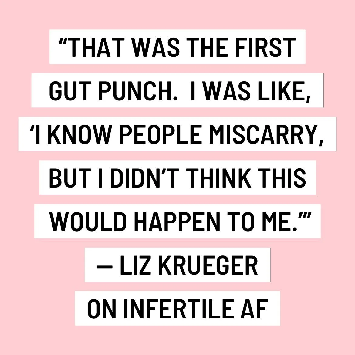 &ldquo;I know people miscarry, but I didn&rsquo;t think this would happen to me.&rdquo; &mdash; @heylizkrueger on the current episode of Infertile AF

It&rsquo;s #pregnancyandinfantlossawareness month, and on the current ep, Liz Krueger talks about n