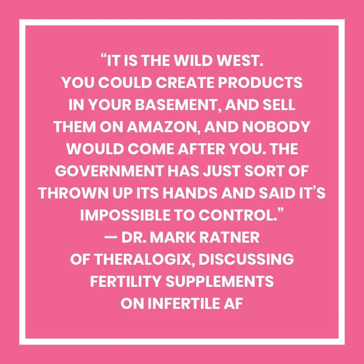 &ldquo;It is The Wild West.&rdquo; 

Confused about which fertility supplements to take before, during and after treatment? Or even when you want to try and have a baby down the line?

WE GOT YOU! 

On the current episode, Dr. Mark Ratner, Chief Scie