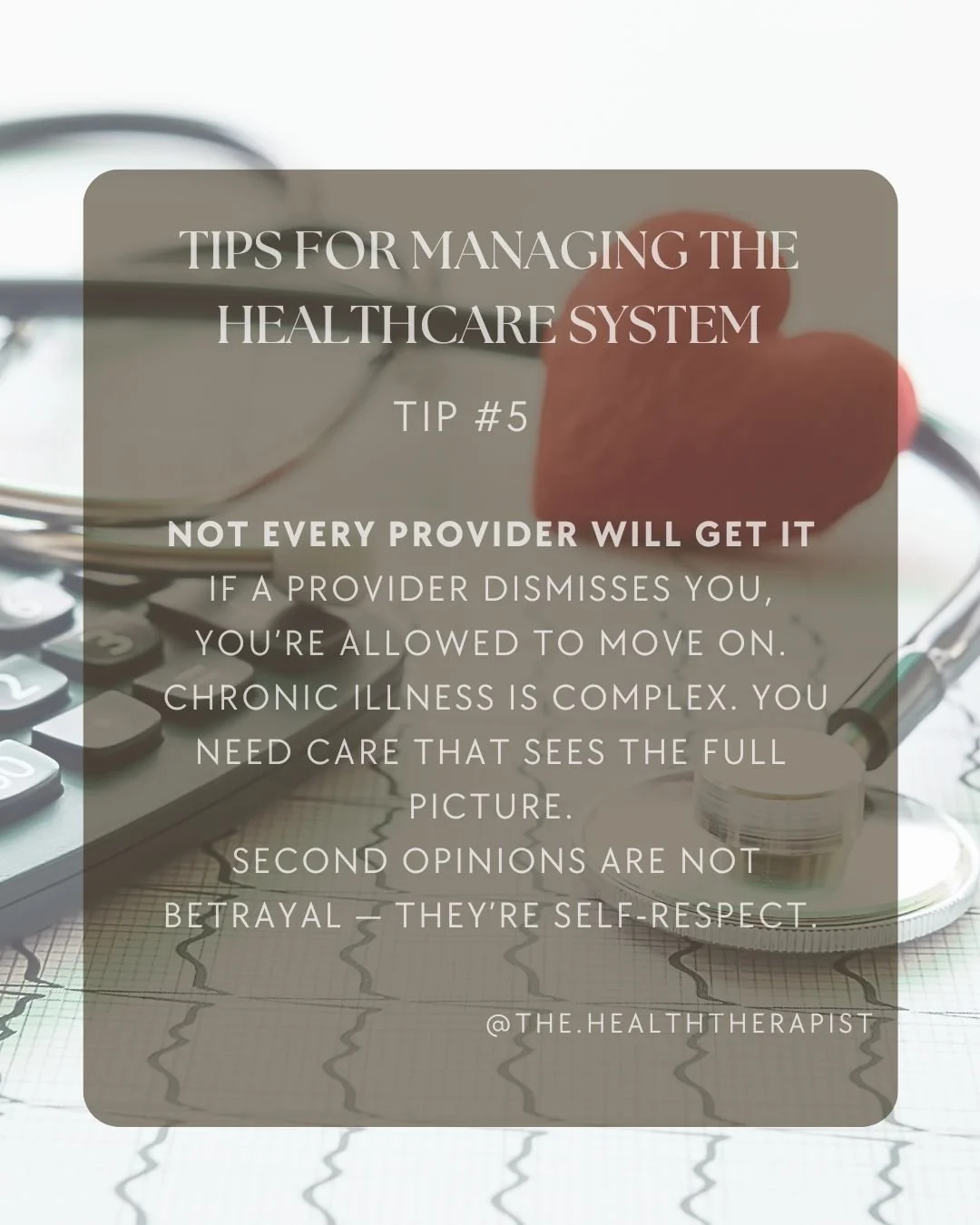 It&rsquo;s exhausting to keep looking. But not every provider will be the right one &mdash; especially with complex or invisible conditions. It&rsquo;s okay to change doctors, ask for referrals, or seek second opinions. You are not too complicated.

