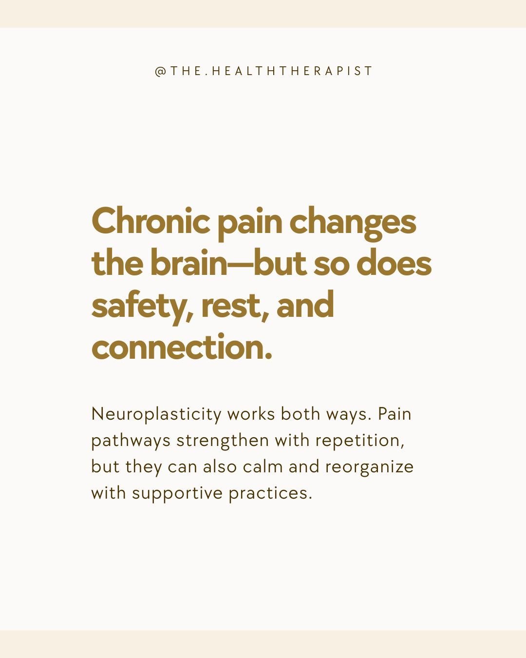 Over time, chronic pain can &ldquo;rewire&rdquo; the brain, strengthening pathways that expect and amplify pain signals. That can feel discouraging&mdash;but the same neuroplasticity that reinforces pain can also support healing. Experiences of safet