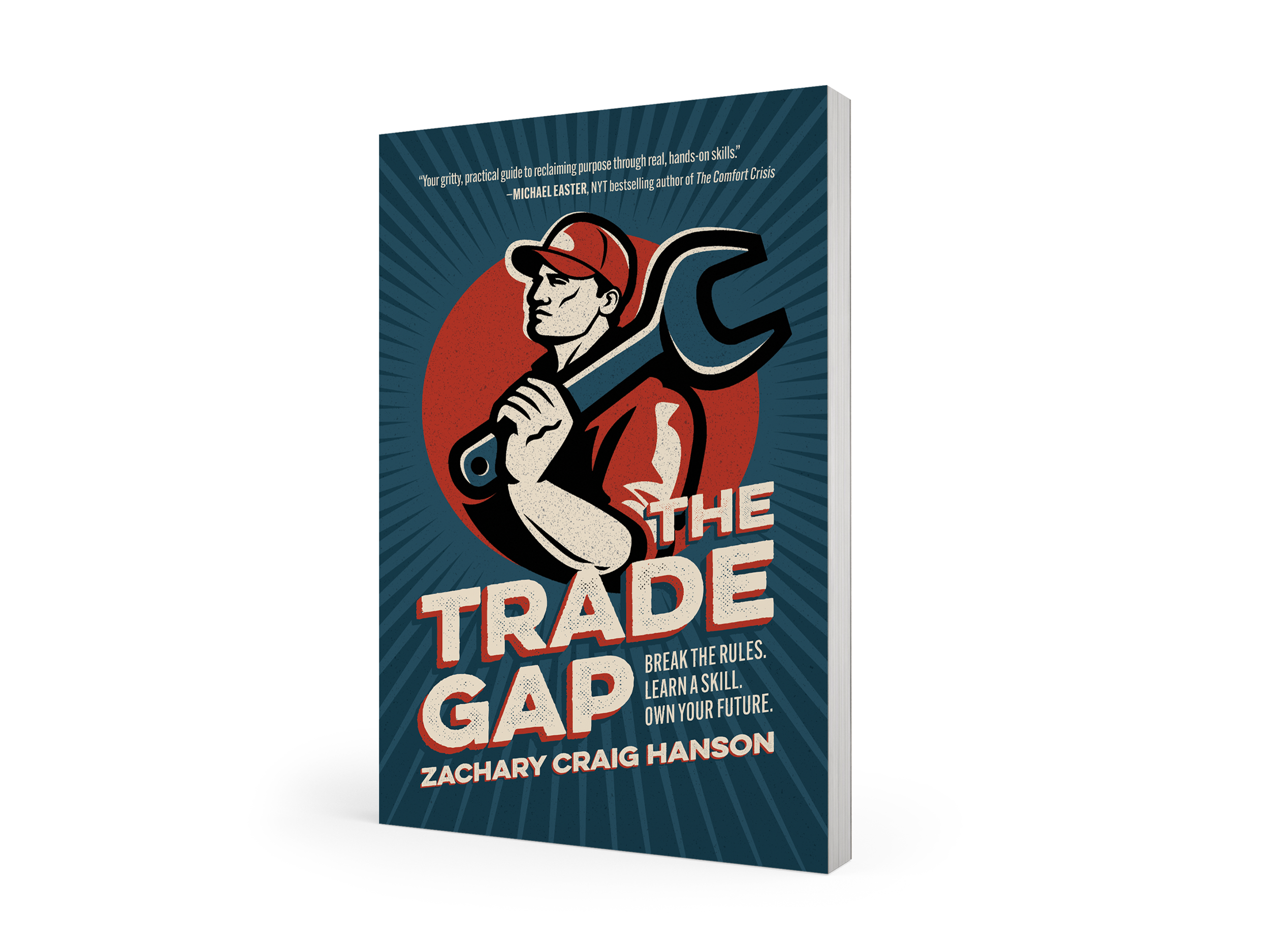 Book cover titled 'The Trade Gap' by Zachary Craig Hanson featuring a stylized illustration of a man in a red cap holding a large wrench, with a red circle and blue background.