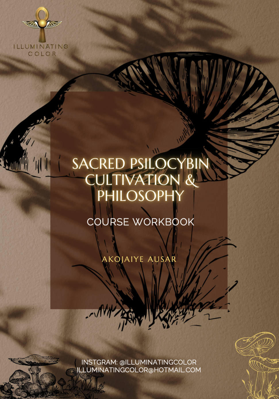 SACRED PSILOCYBIN CULTIVATION & PHILOSOPHY E-BOOK