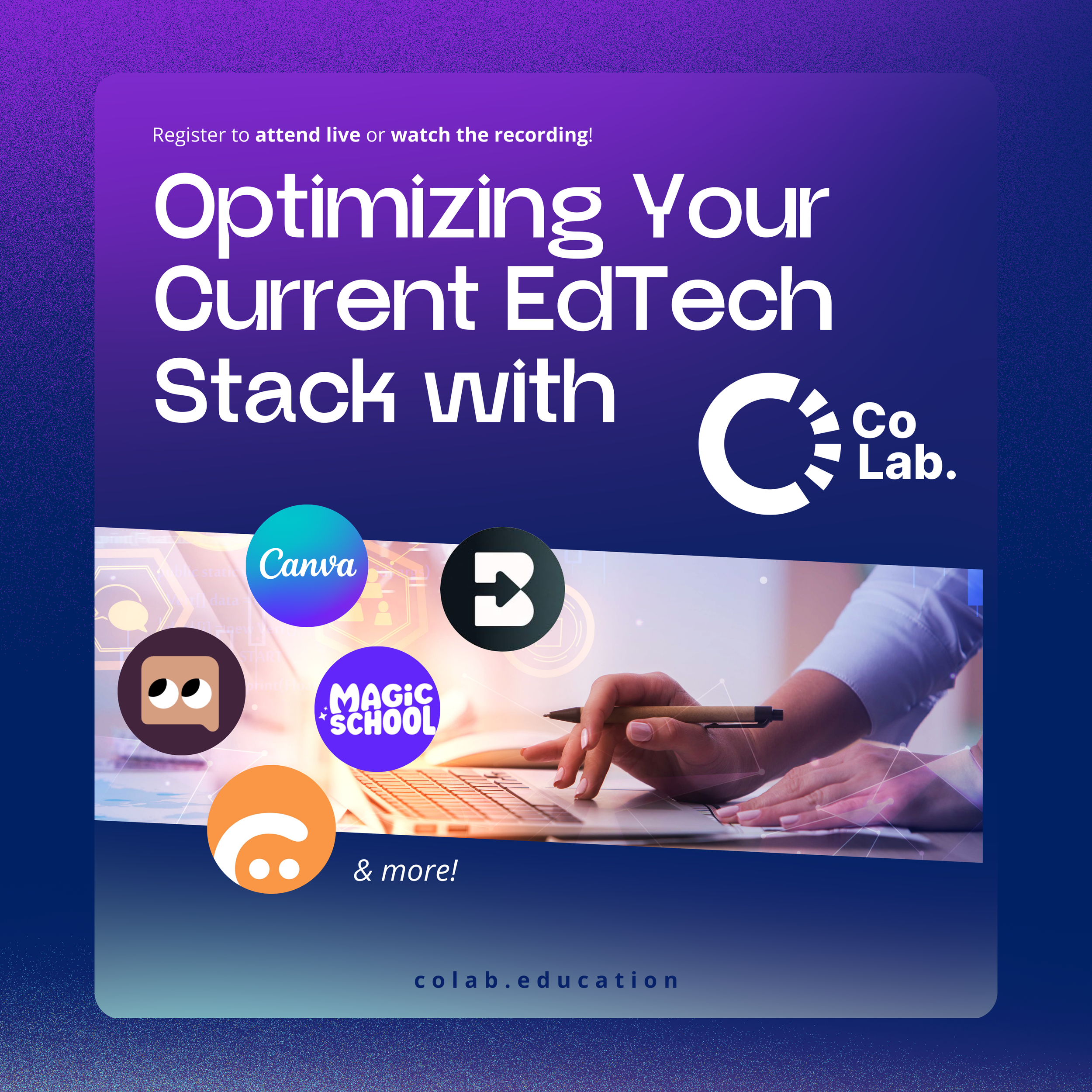 Optimizing Your Current EdTech Stack with CoLab