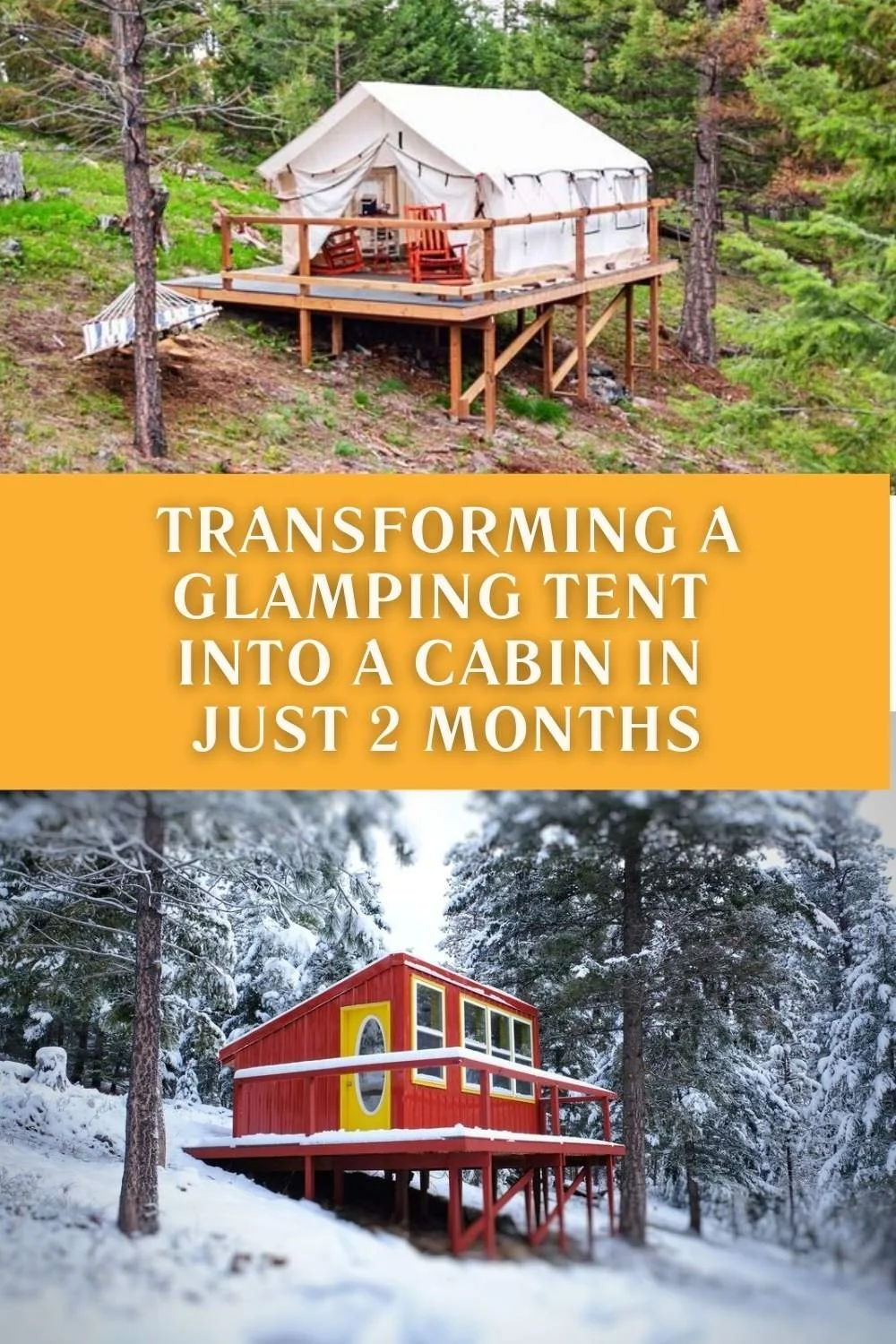 Transforming a Glamping Tent into a Cabin.jpg