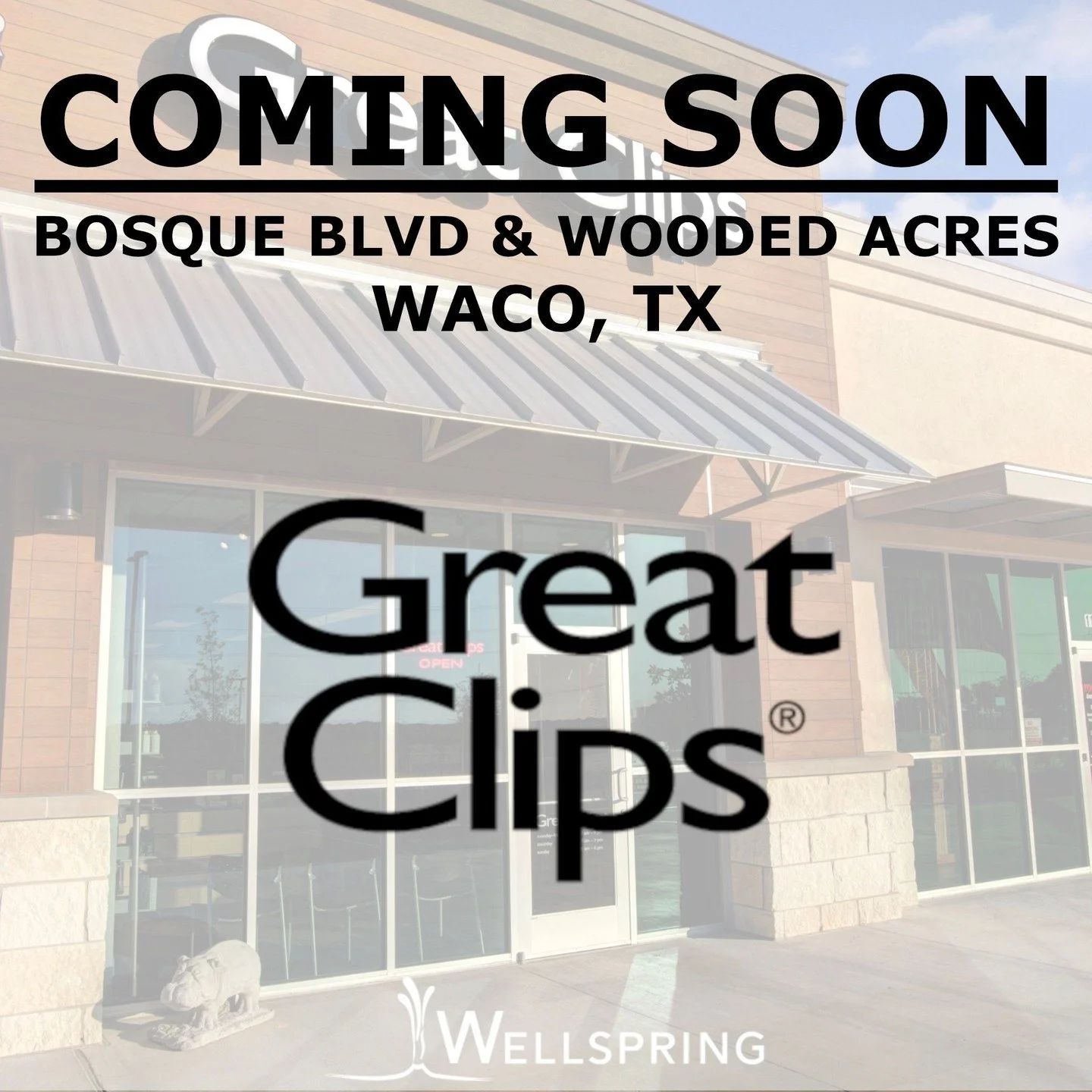 Hey Waco, you&rsquo;re getting a more convenient Great Clips location! Coming soon to Bosque Blvd &amp; Wooded Acres, Great Clips is relocating from their existing location to better serve the community. 

Huge thank you to Clay Fuller who represente