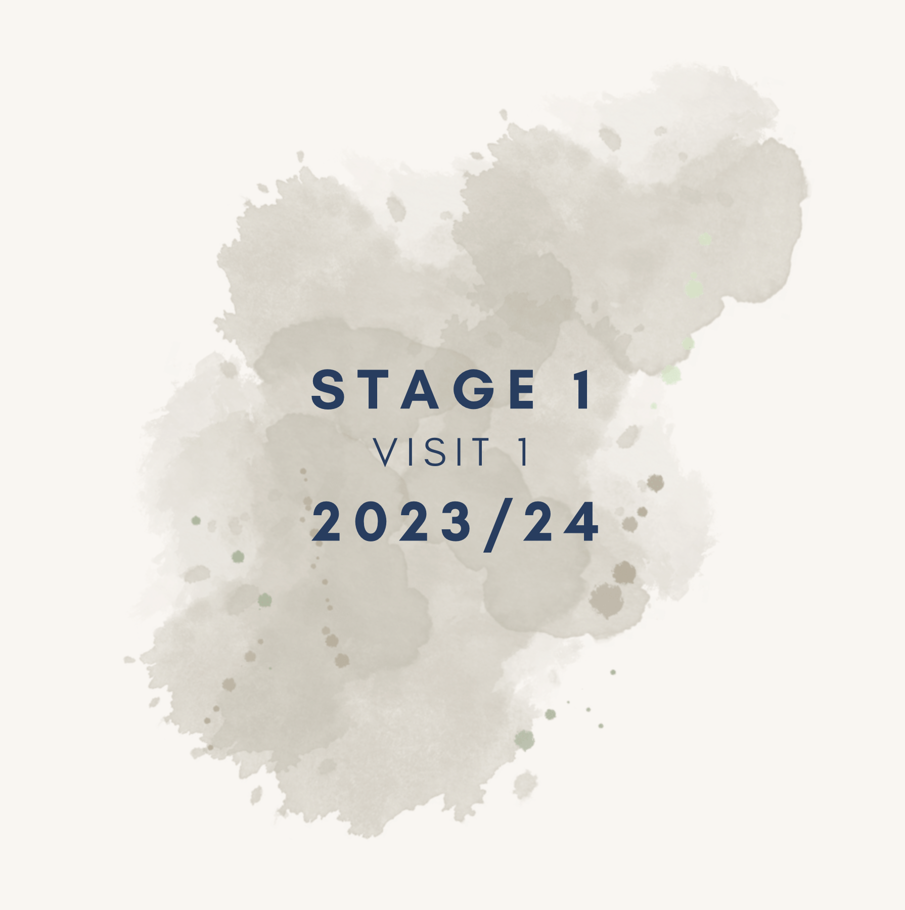 Stage 1 Visit 1 (2023/24 cohort)