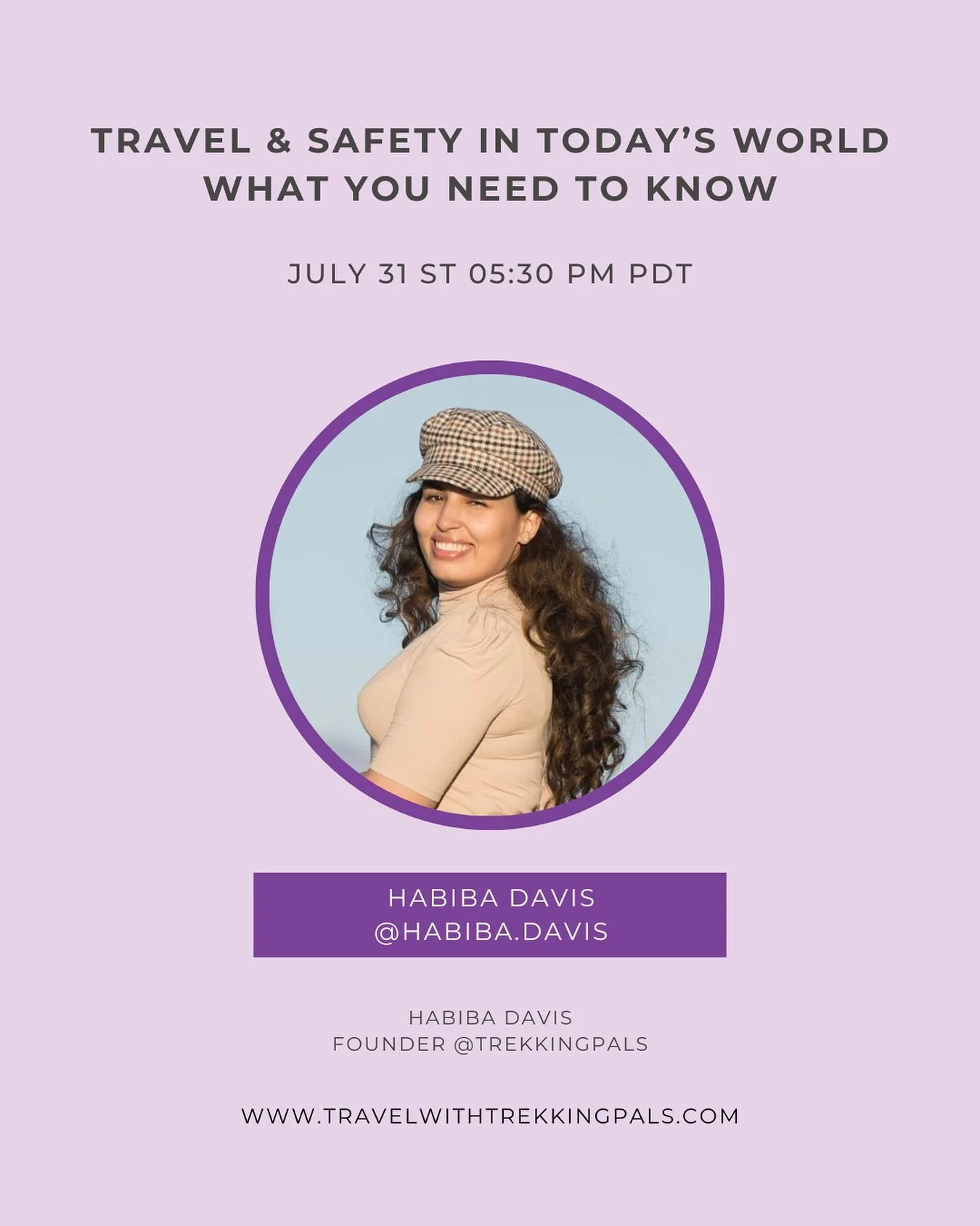 Join us Thursday, July 31st from 5:30 to 6:30 PM PDT for a conversation with Habiba Davis, founder of @TrekkingPals

We&rsquo;re diving into traveling as a woman in today&rsquo;s political climate, from safety tips and mindset shifts to staying infor