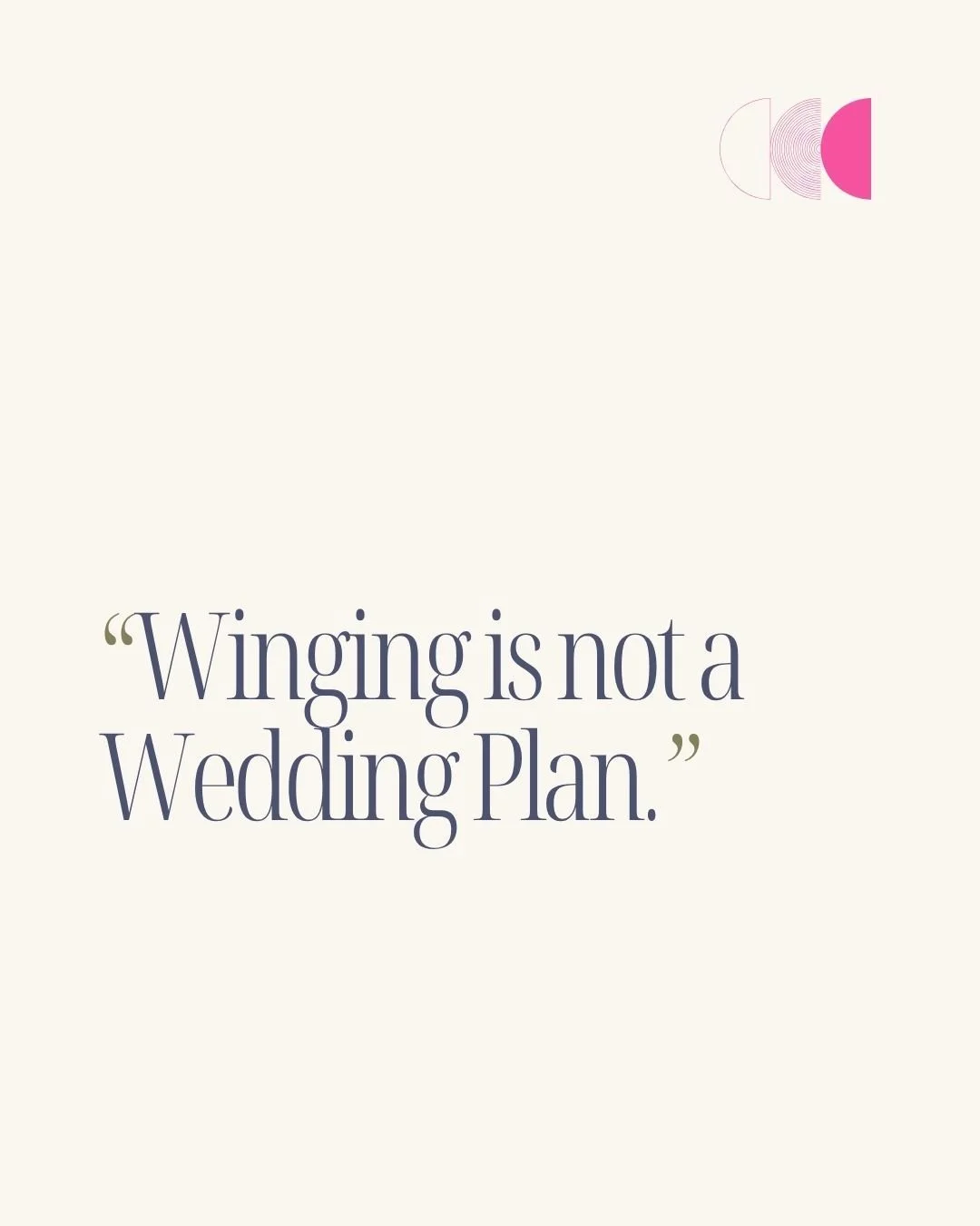 You can't wing a wedding.

Too many vendors. Too many moving pieces. Too many decisions that depend on other decisions. "We'll figure it out as we go" works for a lot of things in life &mdash; it doesn't work for a day with 100 guests and z