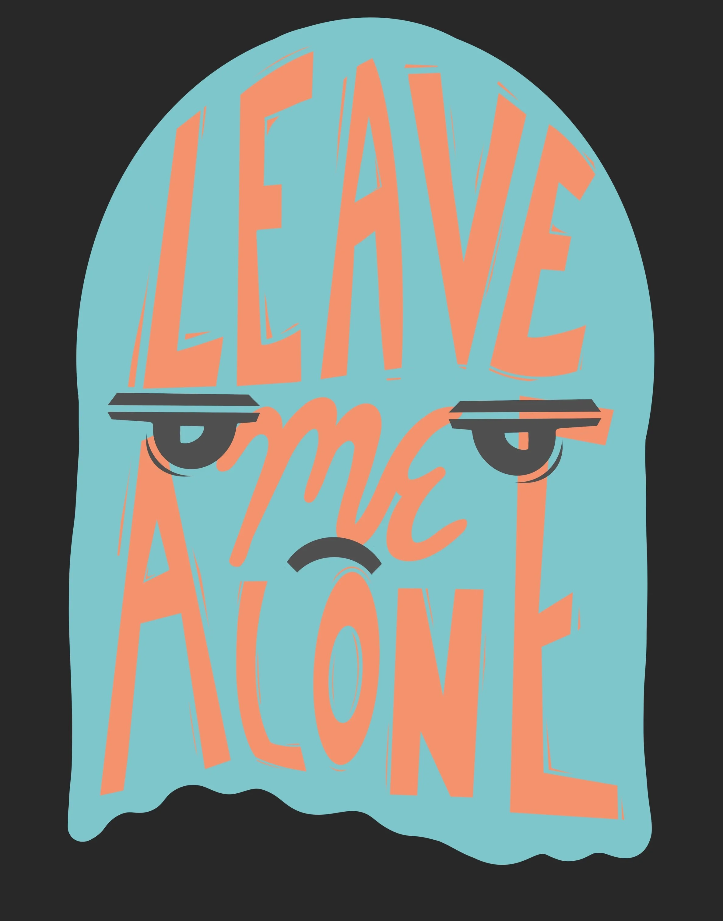 Leave_Me_Alone.jpg
