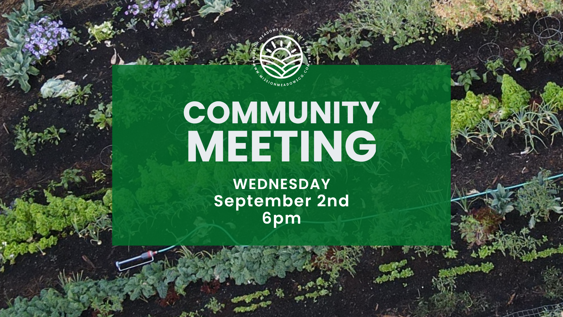 flyer with garden rows in the background with a dark green square in the center with community meeting details and the MMCG logo