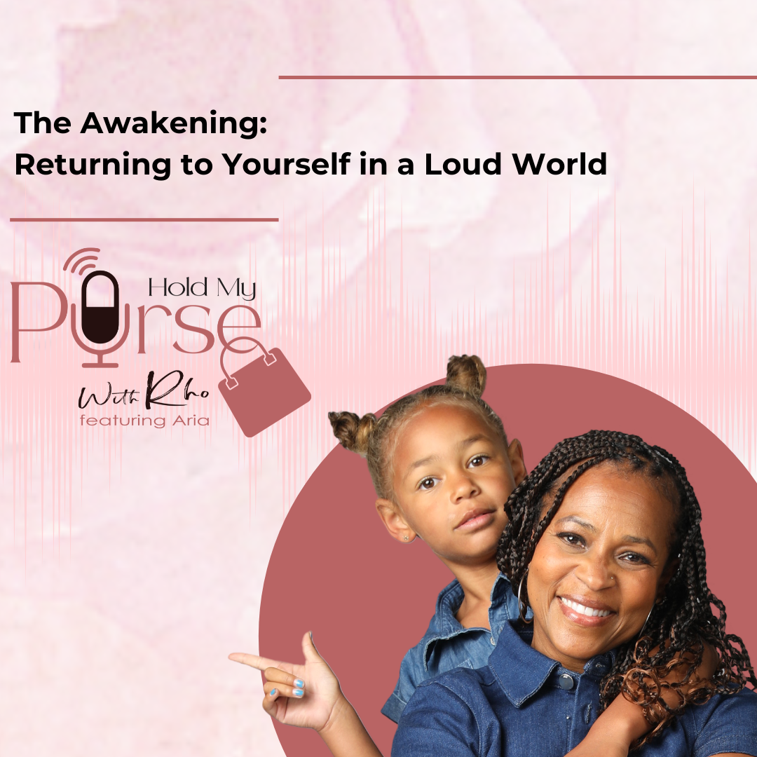 The Awakening: Returning to Yourself in a Loud World