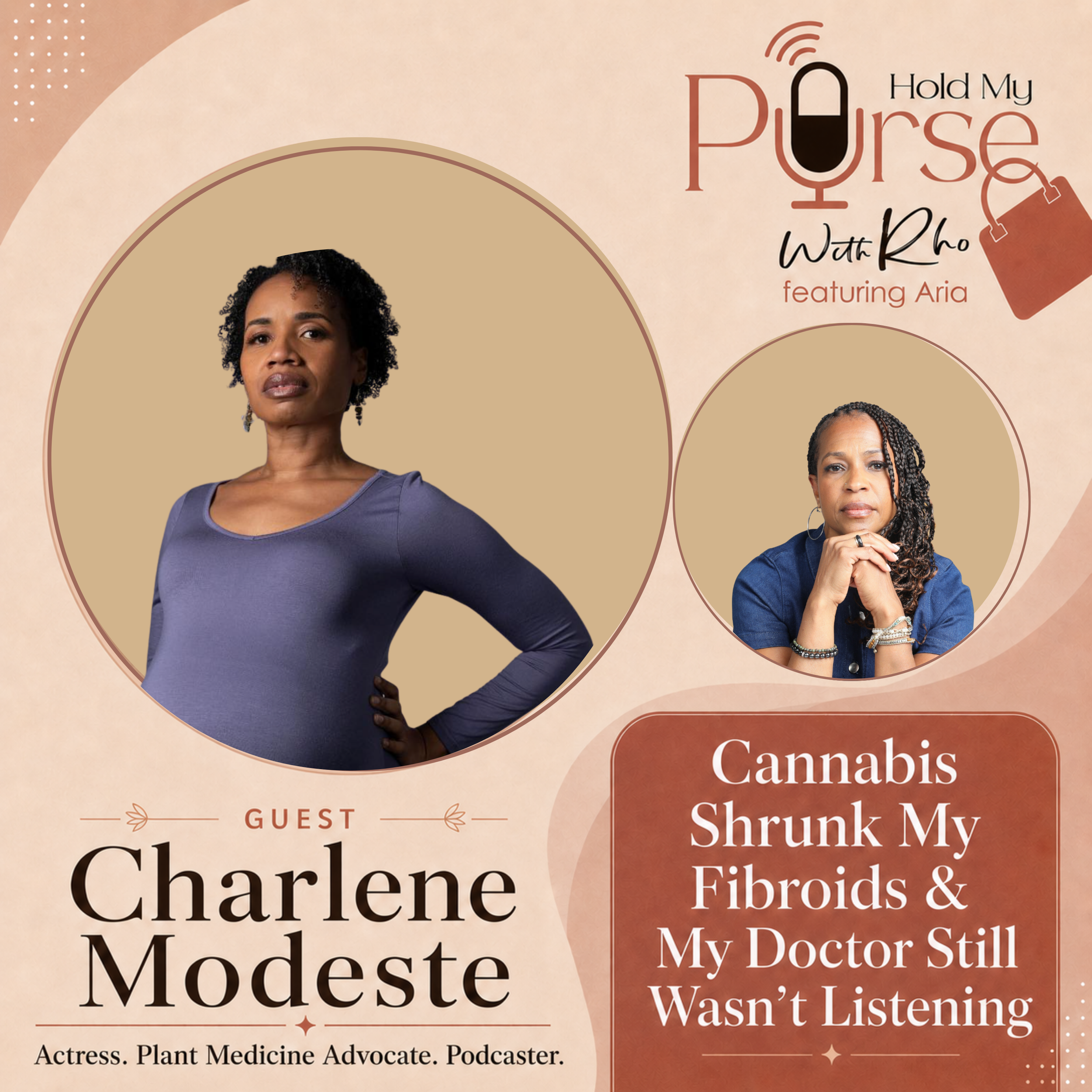 Cannabis Shrunk My Fibroids &amp; My Doctor Still Wasn't Listening ft. Charlene Modeste