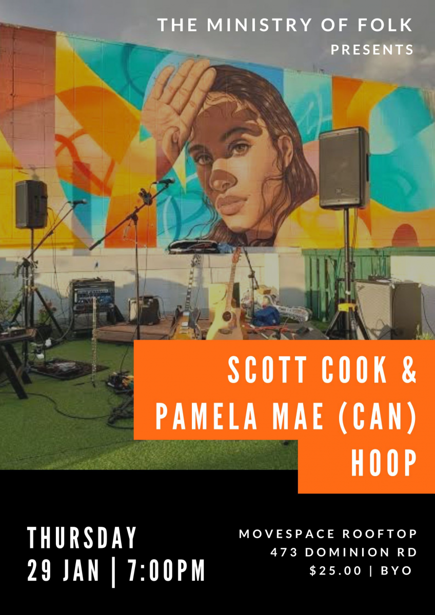 Ministry Of Folk Presents Scott Cook And Pamela Mae (Can) And Hoop.