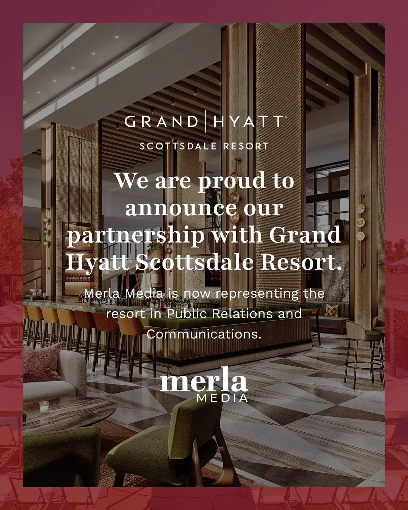 Merla Media is proud to represent Grand Hyatt Scottsdale Resort & Spa in all Public Relations & Communications efforts. We are grateful for the opportunity to grow our luxury hospitality portfolio and to highlight the elegance, sophistication