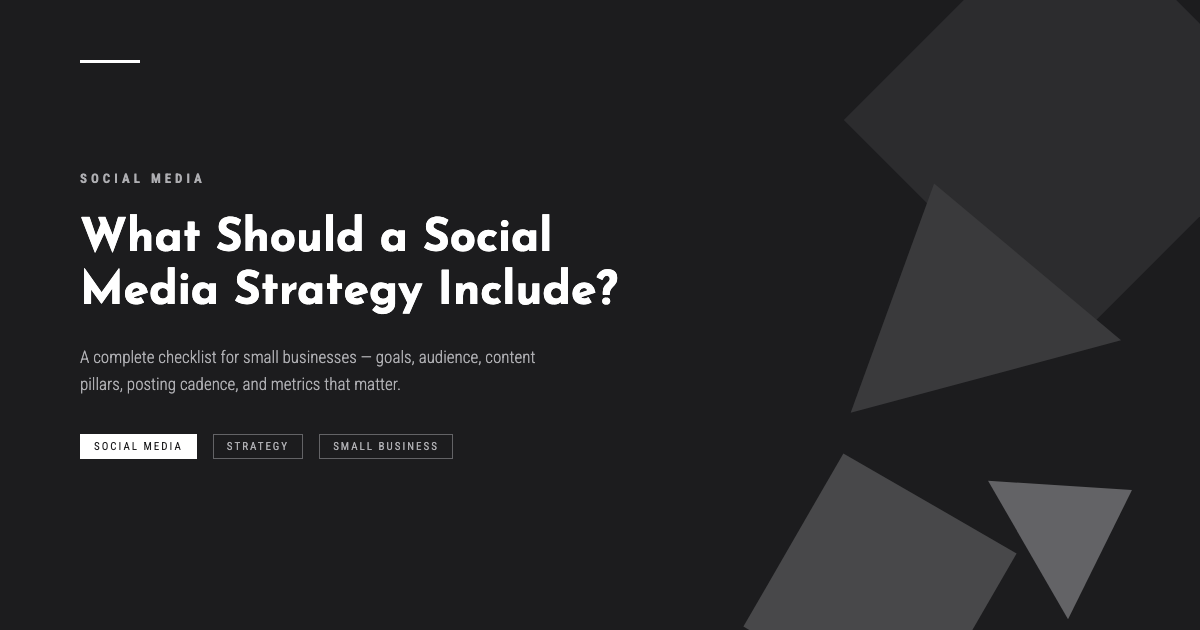 What Should a Social Media Strategy Include? A Checklist for Small Businesses