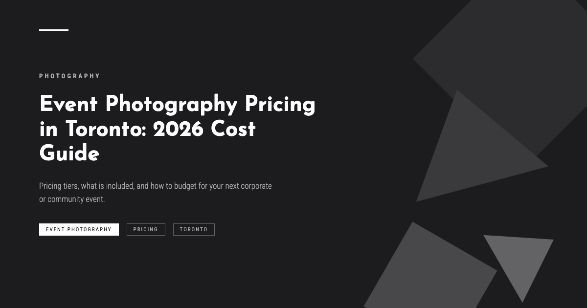 Event Photography Pricing in Toronto: 2026 Cost Guide