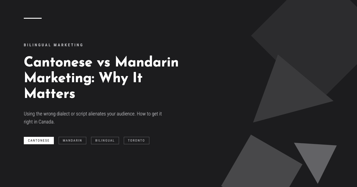 Cantonese vs Mandarin Marketing: Why It Matters for Your Campaign