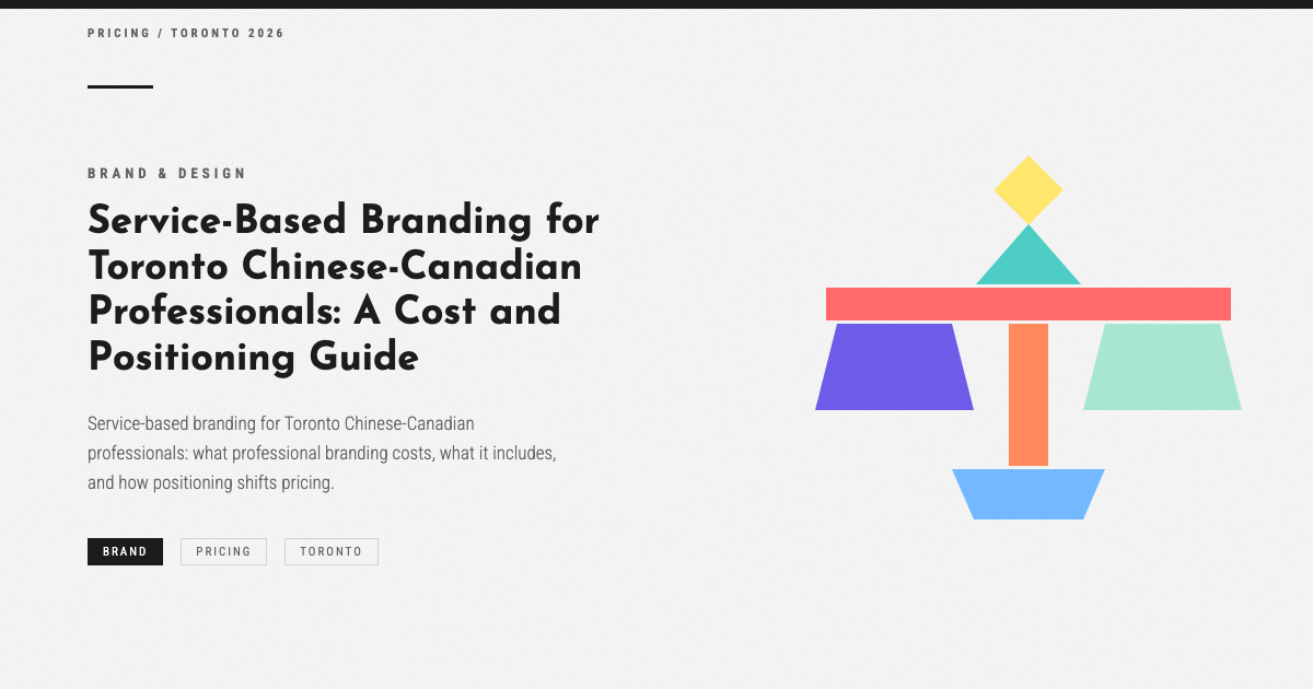 Service-Based Branding for Toronto Chinese-Canadian Professionals: A Cost and Positioning Guide
