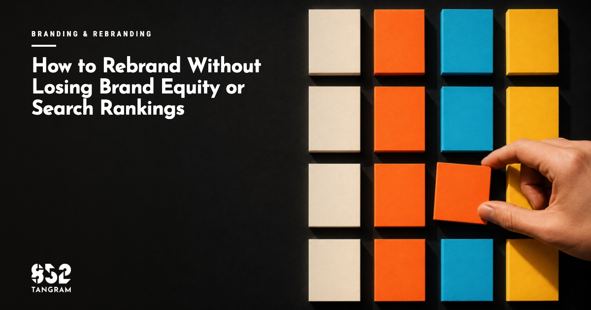 How to Rebrand Without Losing Brand Equity or Search Rankings