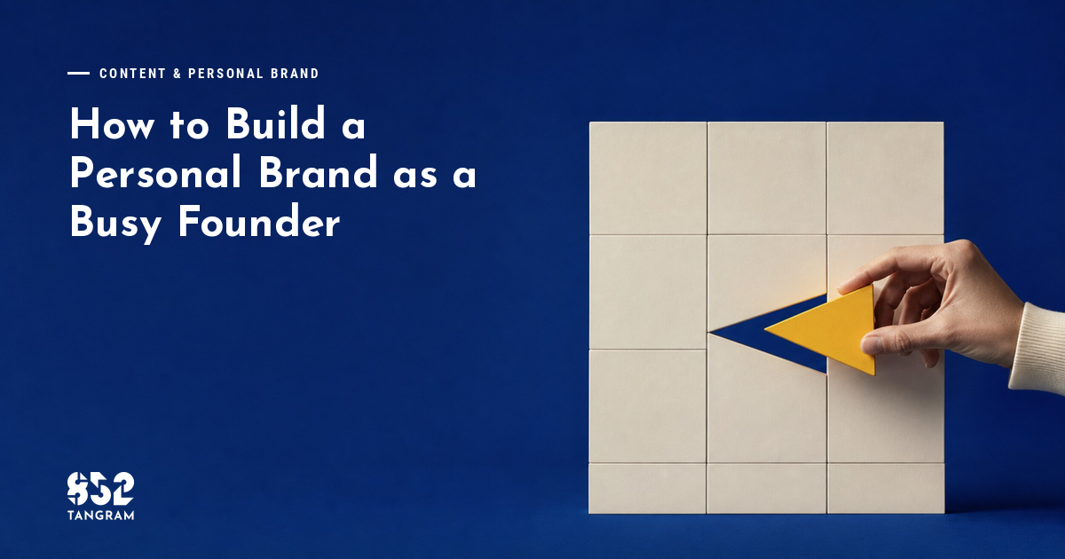 How to Build a Personal Brand as a Busy Founder