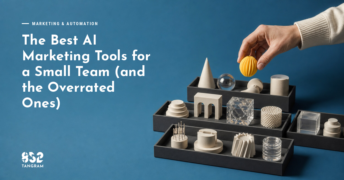 The Best AI Marketing Tools for a Small Team (and the Overrated Ones)