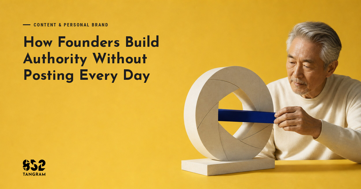How Founders Build Authority Without Posting Every Day