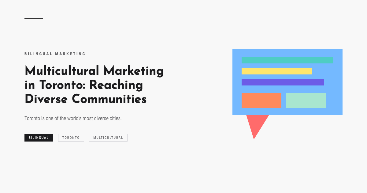Multicultural Marketing in Toronto: Reaching Diverse Communities