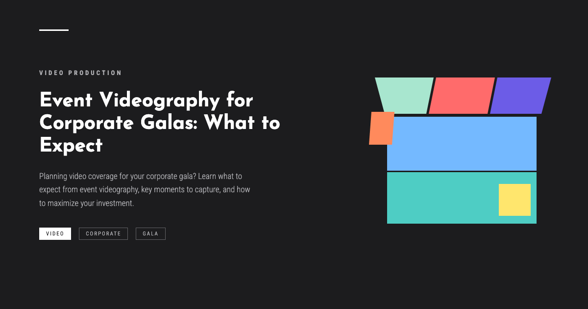 Event Videography for Corporate Galas: What to Expect